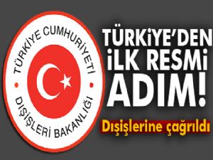 Son dakika...Türkiye'den ilk resmi adım! Dışişlerine çağrıldı