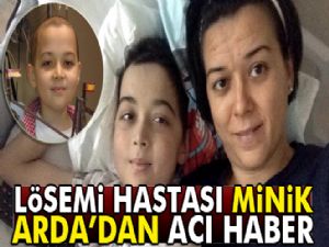 Minik Arda'dan acı haber