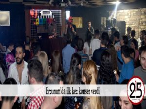  Erzurum'da ilk kez konser verdi 