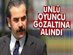 Ünlü oyuncu Yurdaer Okur gözaltına alındı