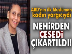 ABD'nin ilk Müslüman kadın yargıcı ölü bulundu