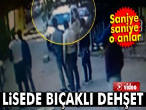 İstanbul Bağcılar'da lisede bıçaklı dehşet kamerada