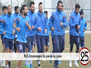  B.B.Erzurumspor'da parola üç puan