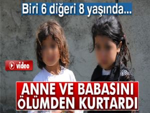 Minik yürekleri, baba ile annesini ölümden kurtardı