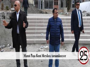   Murat Paşa Kent Meydanı tamamlanıyor