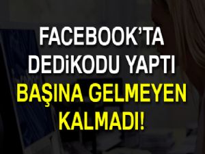 Facebook'ta dedikodu yaptı, işinden oldu