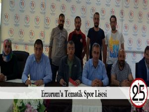  Erzurum'a Tematik Spor Lisesi