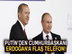 Putin, Cumhurbaşkanı Erdoğan'ı aradı