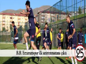  B.B. Erzurumspor ilk antrenmanına çıktı