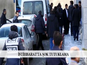 İSTİHBARAT'TA ŞOK TUTUKLAMA