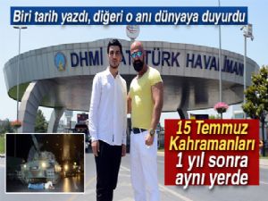 15 Temmuz Kahramanları 1 yıl sonra aynı yerde