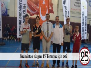  Badminton rüzgarı 15 Temmuz için esti