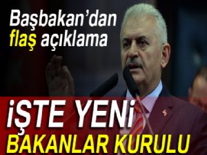 Başbakan açıkladı! İşte yeni Bakanlar Kurulu