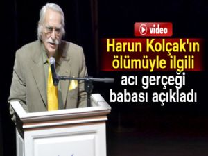 Eşref Kolçak: 'Oğlum verilen ilaçları kasıtlı olarak almamış'