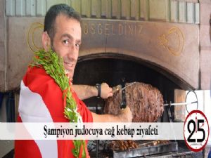 Şampiyon judocuya cağ kebap ziyafeti