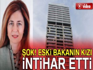 Eski Bakan Ayhan Çilingiroğlu'nun kızı Ümit Makbule Çilingiroğlu beş yıldızlı otelin 19. katından atladı