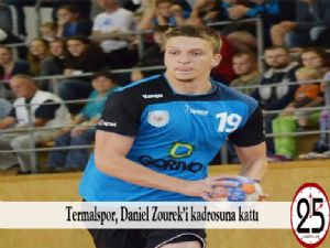  Termalspor, Daniel Zourek'i kadrosuna kattı