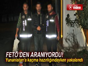 FETÖ'den aranan şüpheli kaçma hazırlığındayken yakalandı