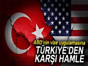 ABD'nin vize uygulamasına Türkiye'den karşı hamle