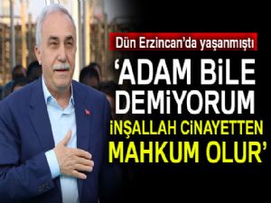 Bakan Fakıbaba: Adam bile demiyorum, inşallah cinayetten mahkum olur