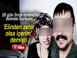 10 gün önce evlendiği eşini bıçaklamış