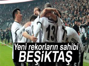 Beşiktaş rekor kırdı