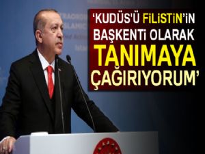 Cumhurbaşkanı Erdoğan, Kudüs'ü 'Filistin'in başkenti' olarak tanımaya çağırdı