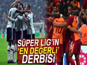 Süper Lig'in 'En değerli' derbisi