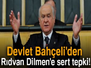 Devlet Bahçeli'den Rıdvan Dilmen'e sert tepki!