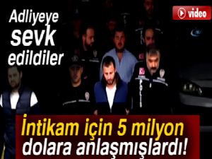 'Şirinler' çetesi üyeleri adliyeye sevk edildi