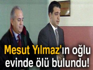 Eski Başbakan Mesut Yılmaz'ın oğlu hayatını kaybetti! | Yavuz Yılmaz