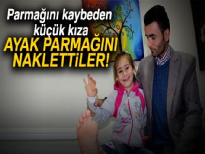 Parmağını kaybeden çocuğa ayak parmağını naklettiler