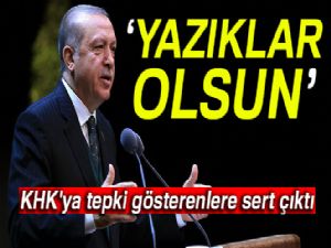 Cumhurbaşkanı Erdoğan'dan KHK'yı eleştirenlere sert cevap